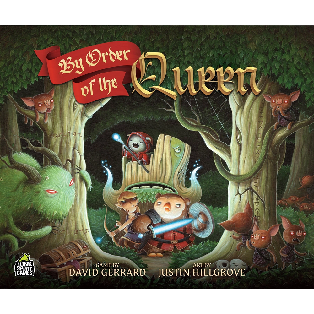 BY ORDER OF THE QUEEN