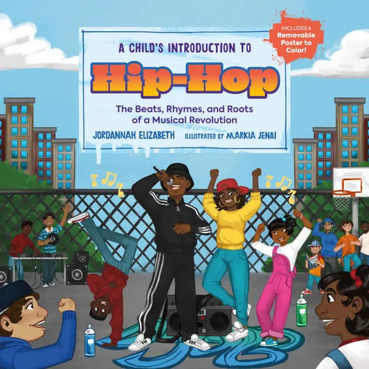 A CHILD'S INTRODUCTION TO HIP-HOP